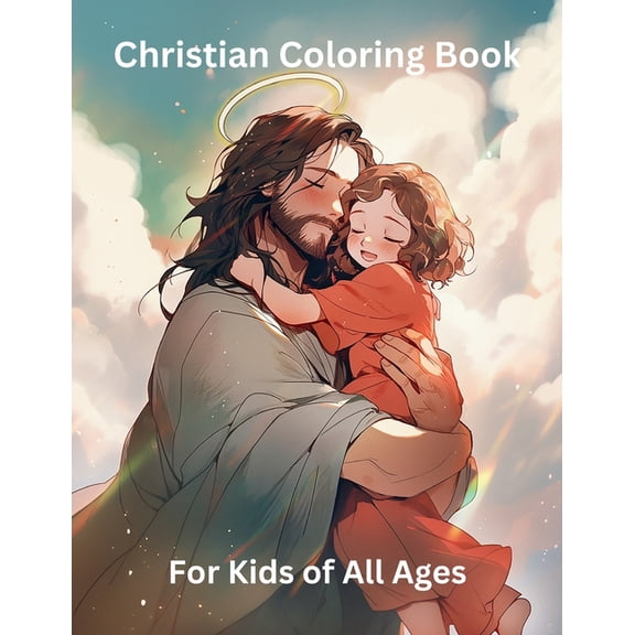 Christian Coloring Book: For Kids of All Ages, (Paperback)