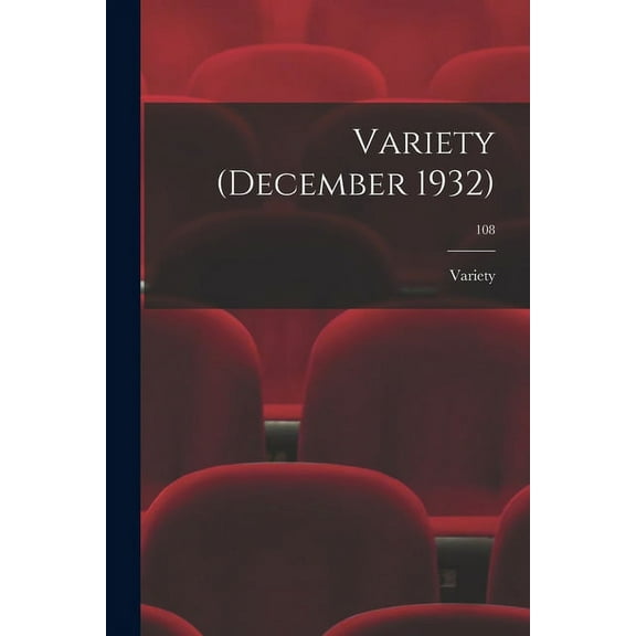 Variety (December 1932); 108, (Paperback)