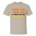 thumbnail image 4 of When God Made Me He Grinned and Said T-Shirt Funny Saying Graphic Tee, Confident Humor Shirt for Men and Women, 4 of 7