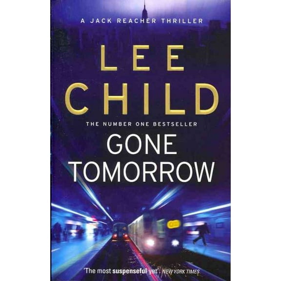 Gone Tomorrow Lee Child (Paperback)