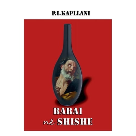 Babai nÃ« shishe, (Paperback)