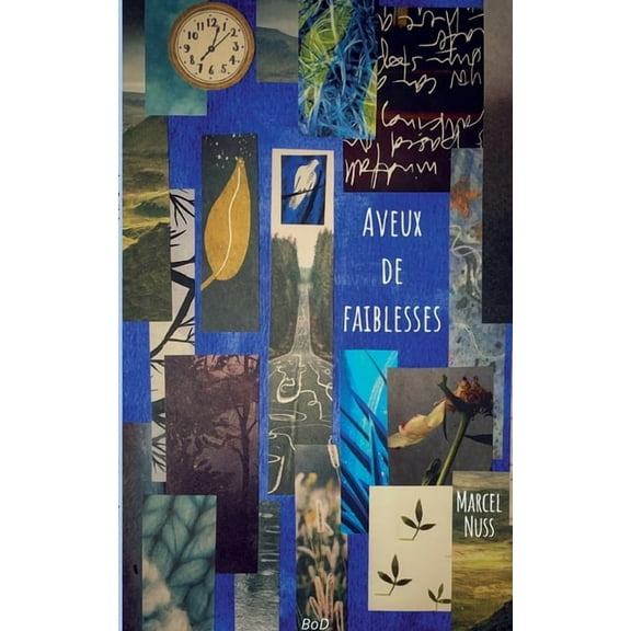 Aveux de faiblesses, (Paperback)