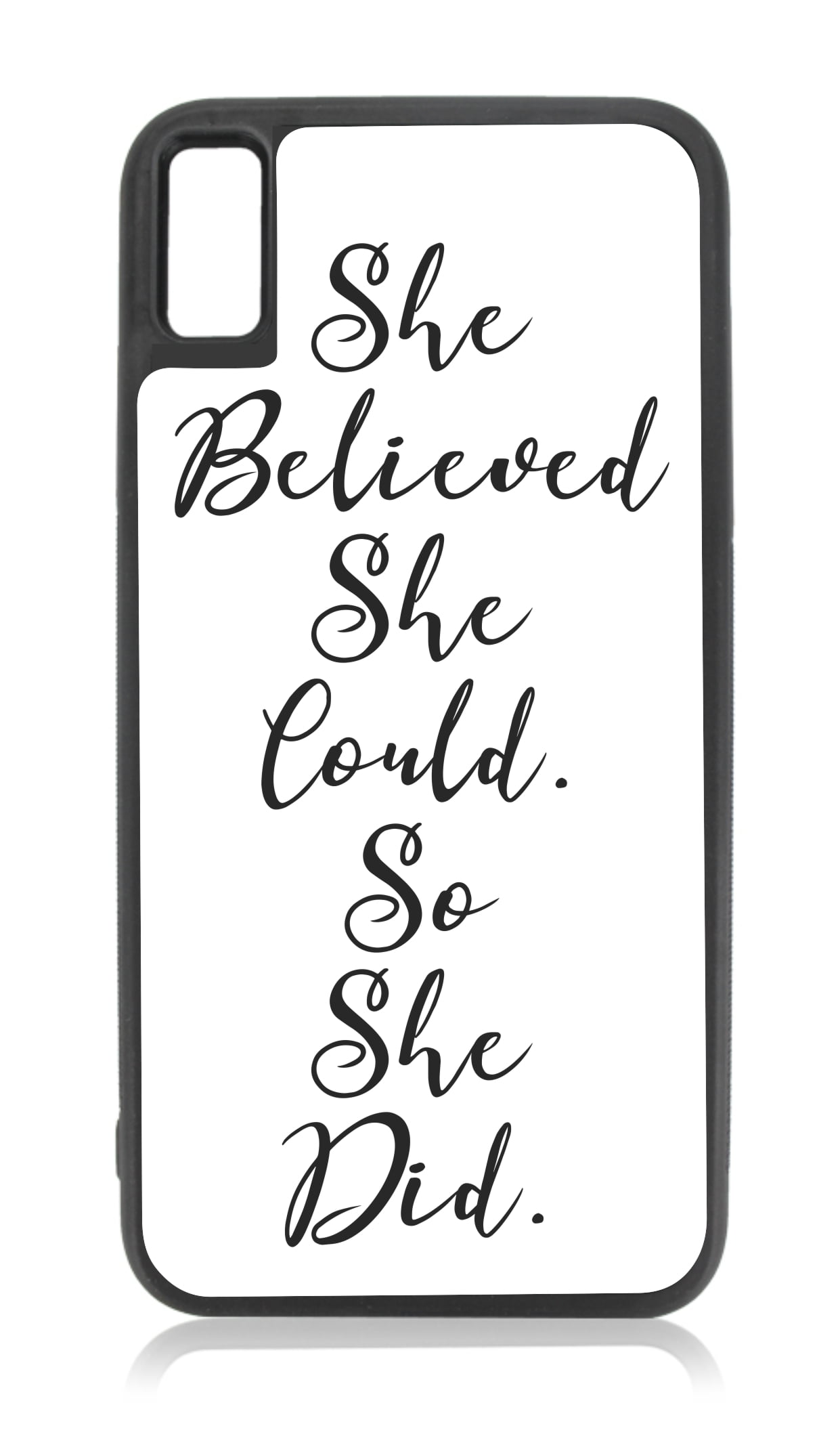She Believed She Could iPhone xr Quote Cases xr Quote Case Case Black