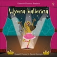 thumbnail image 1 of Pre-Owned Hyena Ballerina (Phonics Readers) [Paperback] [May 01, 2017] Russell Punter (Paperback) 1474918476 9781474918473, 1 of 1