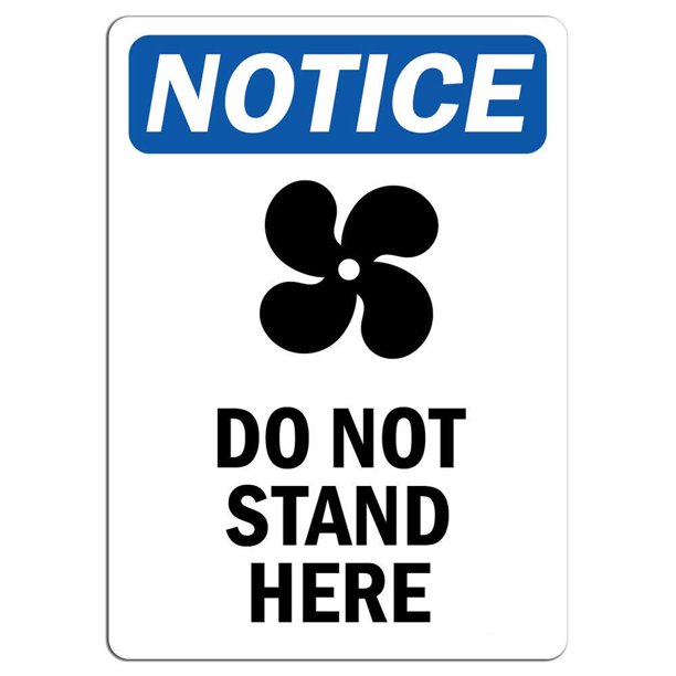 Notice Do Not Stand Here Sign with Symbol Safety Notice Signs For