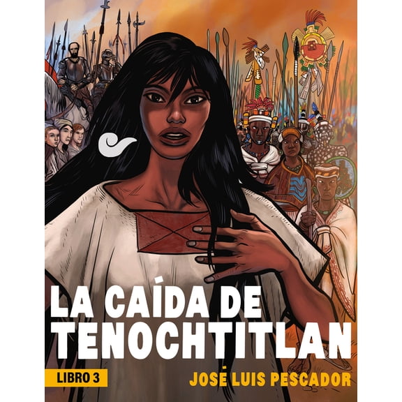 La Caída de Tenochtitlan / The Fall of Tenochtitlan -- José Luis Pescador
