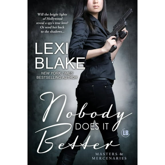 Masters and Mercenaries: Nobody Does It Better (Paperback)