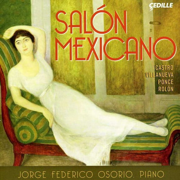 Jorge Federico Osorio - Salon Mexicano - Music & Performance - CD