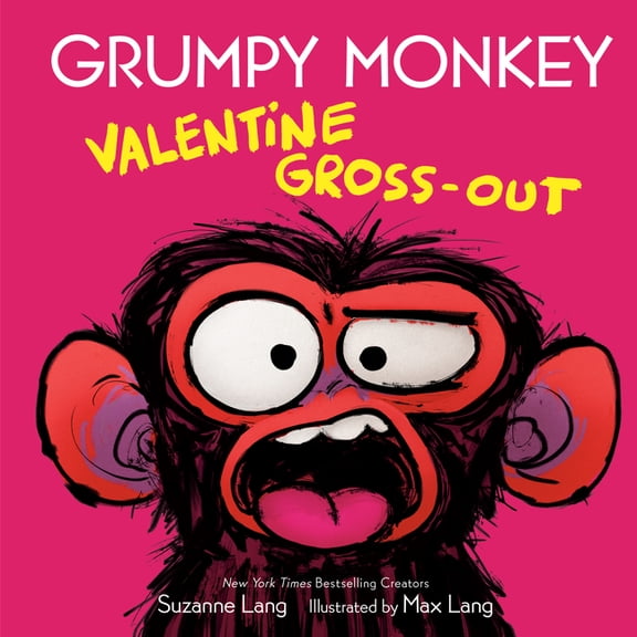 Grumpy Monkey: Grumpy Monkey Valentine Gross-Out (Hardcover)