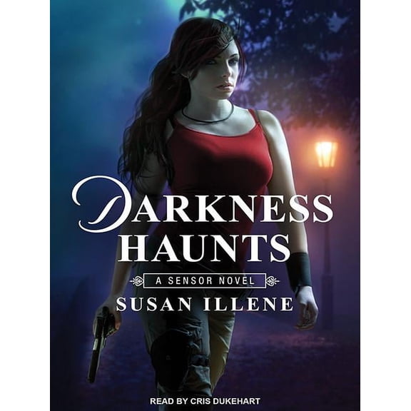 Sensor: Darkness Haunts (Audiobook)