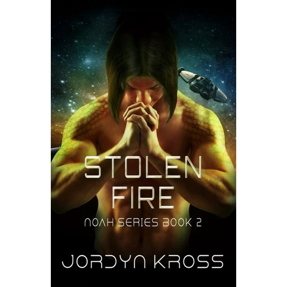 Stolen Fire, (Paperback)