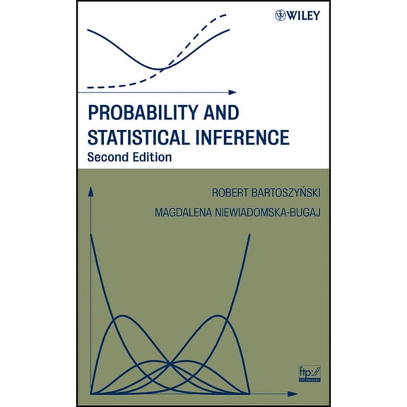 Wiley Probability and Statistics Probability and Statistical Inference, (Hardcover)