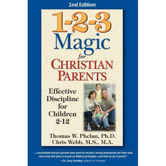 Pre-Owned 1-2-3 Magic for Christian Parents: Effective Discipline for Children 2-12 (A Positive Parenting Book Using Bible Principles to Discipline Your Childr... (Paperback) 1889140597 9781889140599