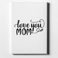 thumbnail image 1 of Love You Mom - Hearts, Arrow - 8" x 10" - Decorative Canvas Wall Art - White Edge - 5/8" Gallery Wrapped, 1 of 2