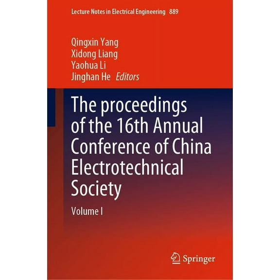 The Proceedings of the 16th Annual Conference of China Electrotechnical Society, (Hardcover)