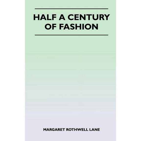 Half a Century of Fashion (Paperback)