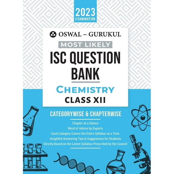 Oswal - Gurukul Chemistry Most Likely Question Bank: ISC Class 12 for 2023 Exam, (Paperback)