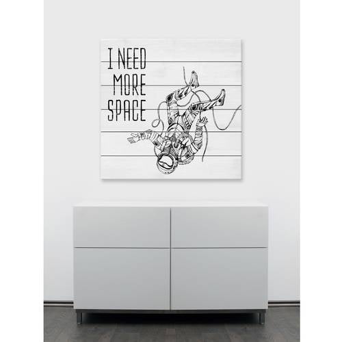 I Need More Space Painting Print on White Wood