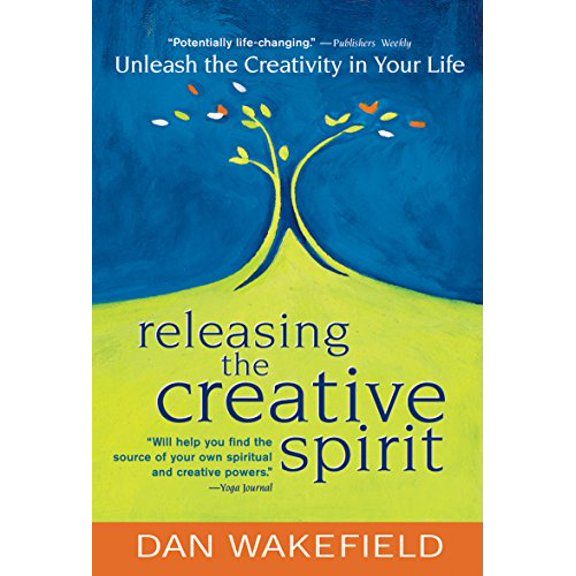 Pre-Owned Releasing the Creative Spirit: Unleash the Creativity in Your Life