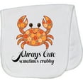 thumbnail image 2 of Inktastic Crab Always Cute Sometimes Crabby Baby Burp Cloth, 2 of 3