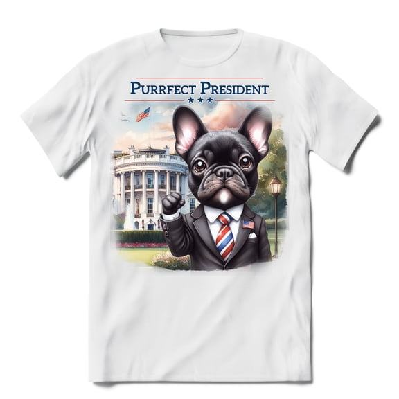 Purrfect President French Bulldog Raise Fist Fight Survived Election 2024 Shirt T-shirt Unisex Merch Dog Lover Gifts - 00013