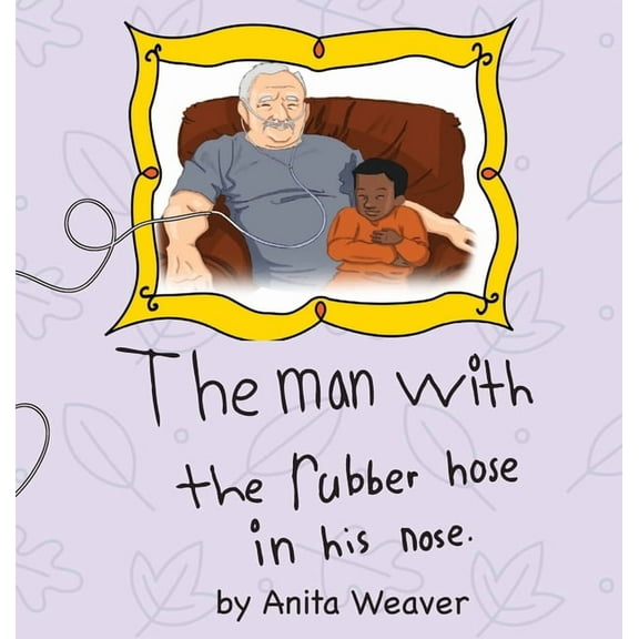 The man with the rubber hose in his nose, (Hardcover)
