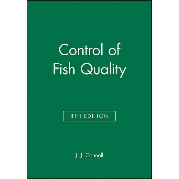 Fishing News Books Control of Fish Quality, (Hardcover)