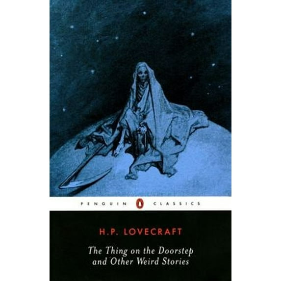 Pre-Owned The Thing on the Doorstep and Other Weird Stories (Paperback) 9780142180037