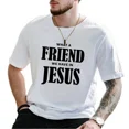 thumbnail image 2 of What A Friend We Have In Jesus Shirt – Christian Graphic Tee – Religious Jesus Lover Shirt – For Unisex-Full Size-Full Color, 2 of 7