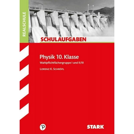 physik schulaufgaben 10 klasse realschule bayern mit lösungen