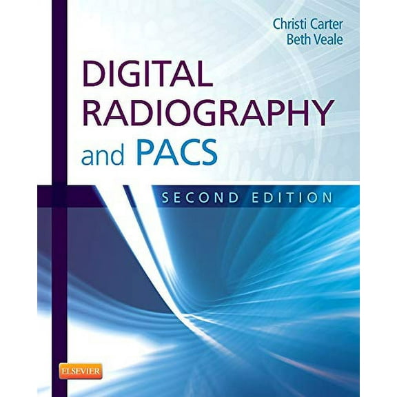 Digital Radiography and PACS, 2e
