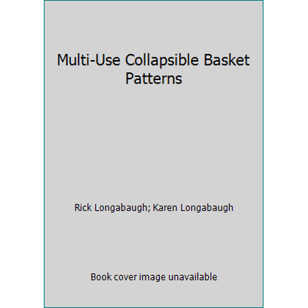 Multi-Use Collapsible Basket Patterns, Used [Paperback]