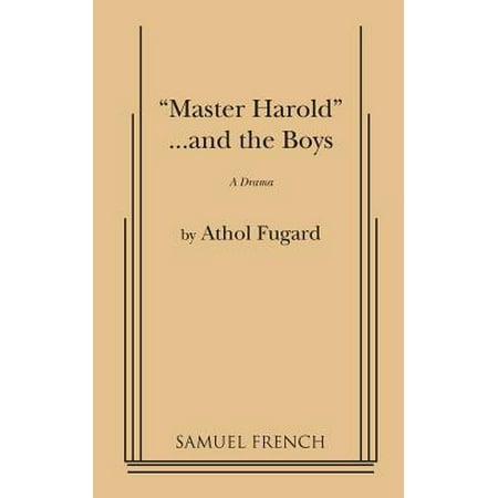 Master harold and the boys essay