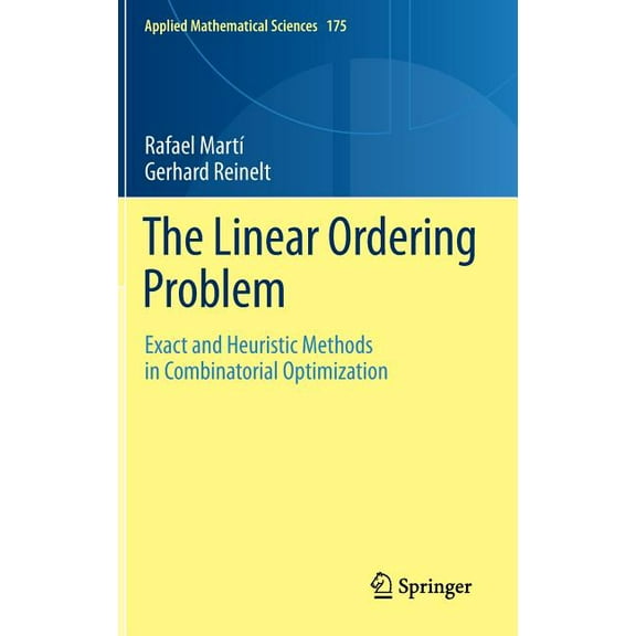 Applied Mathematical Sciences (Springer): The Linear Ordering Problem (Hardcover)