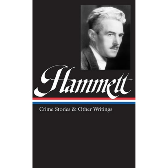 Pre-Owned Hammett Crime Stories and Other Writings (Hardcover 9781931082006) by Dashiell Hammett