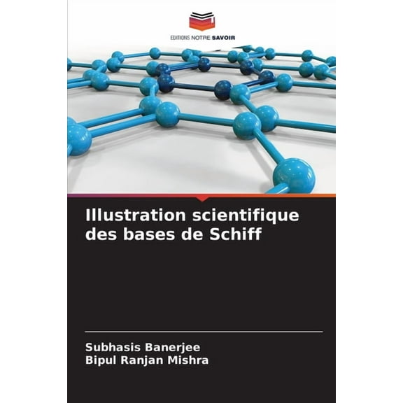 Illustration scientifique des bases de Schiff, (Paperback)