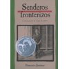 Senderos Fronterizos = Breaking Through (Paperback)