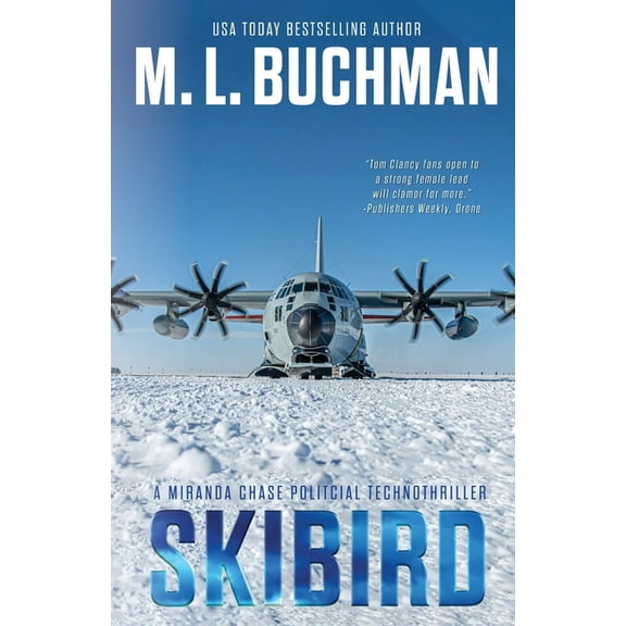 Miranda Chase Skibird: an action-adventure technothriller, Book 11, (Paperback)