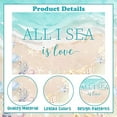 thumbnail image 5 of Beach Shell Bridal Shower Decor 4.92*3.28ft All I Sea Is Love Backdrop Banner Mermaid Bachelorette Decor Ocean Nautical Coastal Party Supplies for Surf Summer Seaside Engagement Wedding Party, 5 of 6
