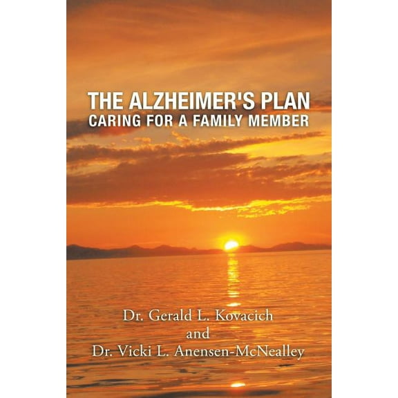 The Alzheimer's Plan: Caring for a Family Member, (Paperback)