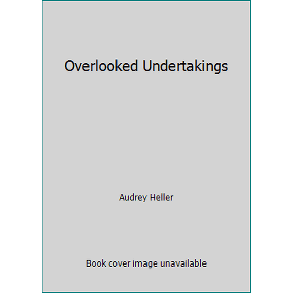 Pre-Owned Overlooked Undertakings (Hardcover) 0979826306 9780979826306
