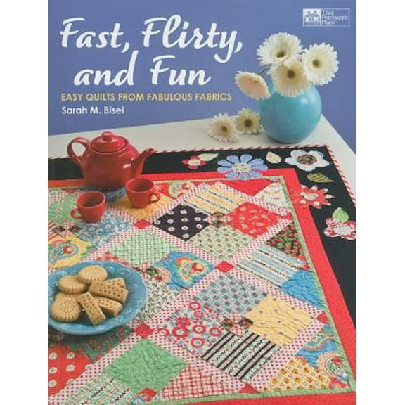 Pre-Owned Fast, Flirty, and Fun: Easy Quilts from Fabulous Fabrics (Paperback) 1564779971 9781564779977