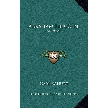 Example Thesis Statements For Essays Abraham Lincoln An Essay Essay Health also How To Write A Essay Proposal Abraham Lincoln An Essay Walmartcom Science Essay