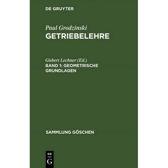 Sammlung Göschen Geometrische Grundlagen, Book 1061, (Hardcover)