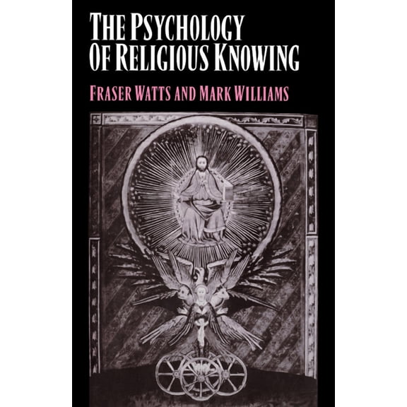 The Psychology of Religious Knowing, (Paperback)