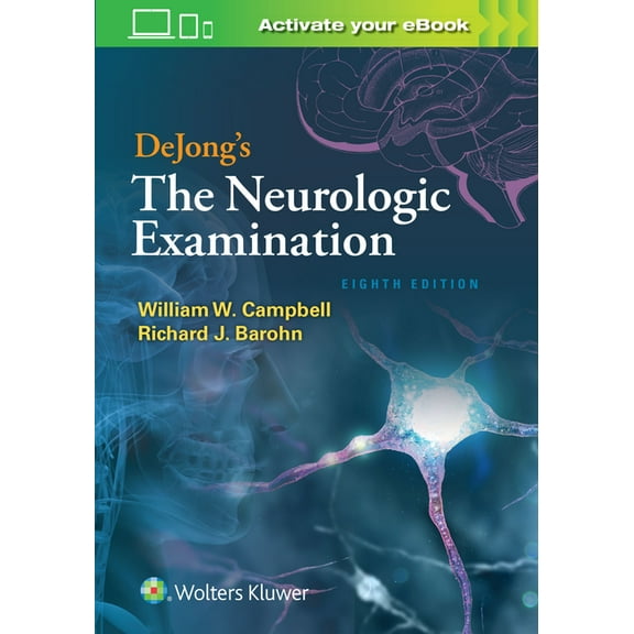 Dejong's the Neurologic Examination, (Hardcover)