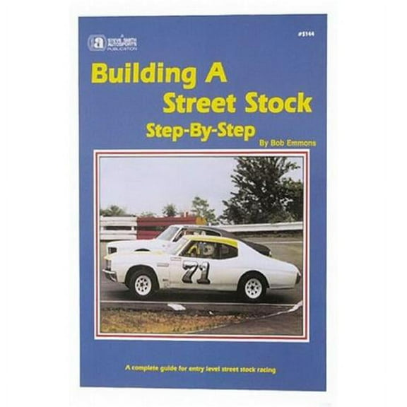 Steve Smith Autosports S144 Building A Street Stock, Book