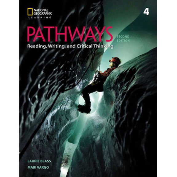 Pre-Owned Pathways: Reading, Writing, and Critical Thinking 4 (Paperback) 1337407801 9781337407809