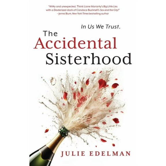 The Accidental Sisterhood, (Paperback)