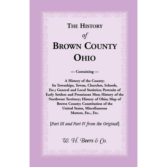 The History of Brown County, Ohio, (Paperback)